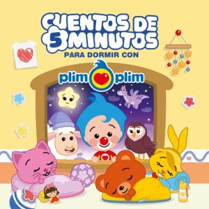 Plim Plim - Cuentos de 5 minutos para dormir con Plim Plim