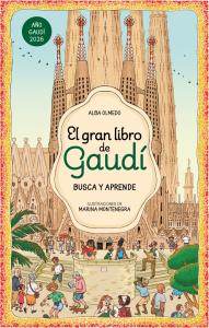 El gran libro de Gaudí. Busca y aprende