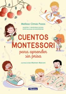 Cuentos Montessori para crecer sin prisa