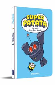 Superpatata 5 - Los robots del profesor Tornillo (NUEVA EDICIÓN)