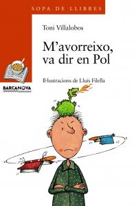 M´avorreixo, va dir en Pol