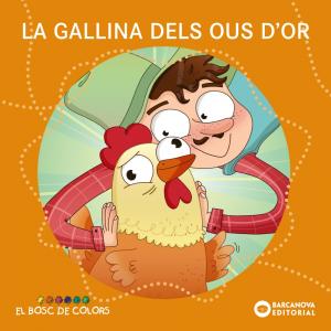 La gallina dels ous d or