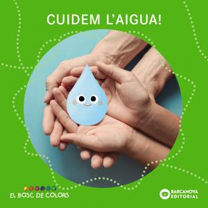 Cuidem l aigua!