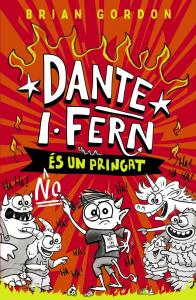 Dante I. Fern no és un pringat