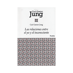 Las relaciones entre el yo y el inconsciente