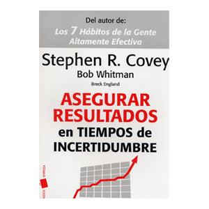 Asegurar resultados en tiempos de incertidumbre