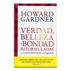Verdad, belleza y bondad reformuladas