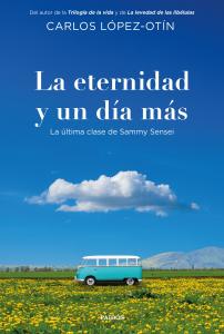 La eternidad y un día más