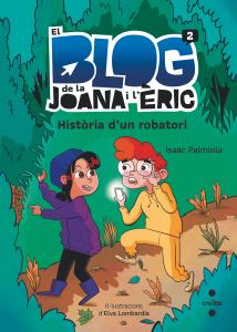 El bloc de la Joana i l Èric 2. Història d un robatori