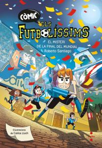 Còmic Els Futbolíssims 4. El misteri de la final del mundial