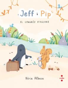 Jeff i Pip 3: El Congrés d Aglans