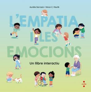 L empatia i les emocions. Un llibre interactiu