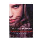VAMPIRE ACADEMY 3:BENDECIDA POR LA SOMBRA