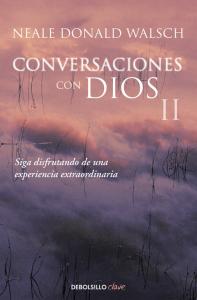 El diálogo continúa (Conversaciones con Dios 2)