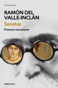Sonatas. Primeras narraciones (Obras completas Valle-Inclán 1)