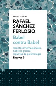 Babel contra Babel (Ensayos 3)