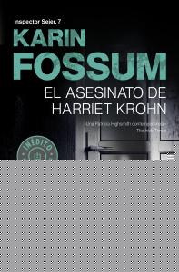 El asesinato de Harriet Krohn (Inspector Sejer 7)