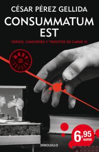 Consummatum est (Versos, canciones y trocitos de carne 3)