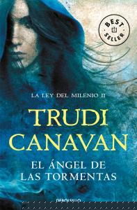 El Ángel de las Tormentas (La Ley del Milenio 2)