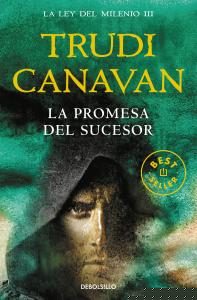 La promesa del Sucesor (La Ley del Milenio 3)