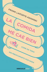 La comida me cae bien