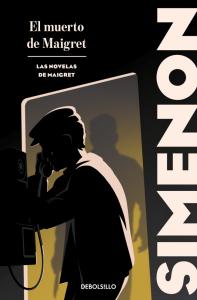 El muerto de Maigret (Las novelas de Maigret)