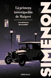 La primera investigación de Maigret (Las novelas de Maigret)