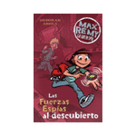 MAX REMY: LAS FUERZAS ESPIAS AL DESCUBIERTO