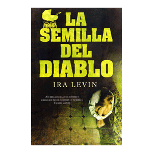 LA SEMILLA DEL DIABLO