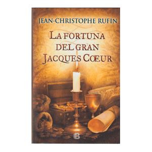LA FORTUNA DEL GRAN JACQUES COEUR