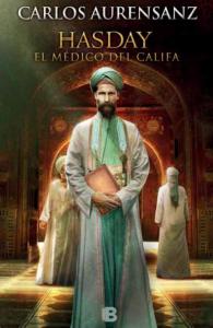 Hasday: El médico del Califa