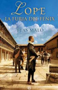Lope. La furia del Fénix