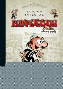 Rompetechos (edición integral: primera parte)