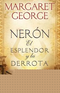 Nerón: El esplendor y la derrota