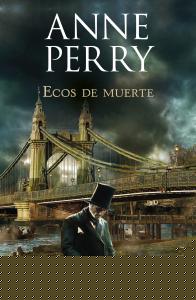 Ecos de muerte (Detective William Monk 23)