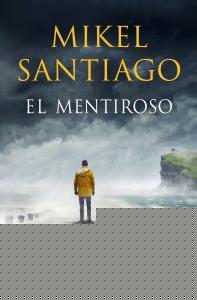 El mentiroso (Trilogía de Illumbe 1)