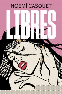 Libres (Zorras 3)