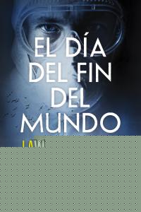 El día del fin del mundo