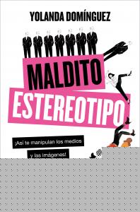 Maldito estereotipo