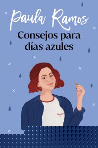 Consejos para días azules (Trilogía Ellas 3)