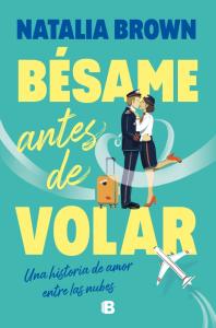 Bésame antes de volar