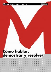 C%F3moPluShablar%2CPluSdemostrarPluSyPluSresolverPluSenPluSMatem%E1ticas.