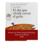 EL DÍA QUE OLVIDÉ CERRAR EL GRIFO