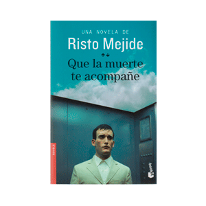 Que la muerte te acompañe