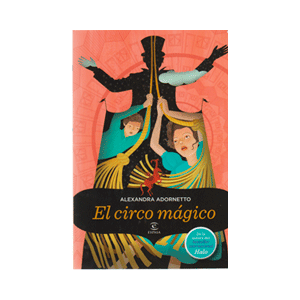 EL CIRCO MÁGICO