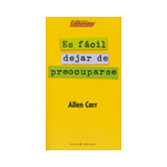 ES FACIL DEJAR DE PREOCUPARSE