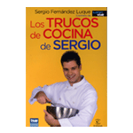 Los trucos de cocina de Sergio