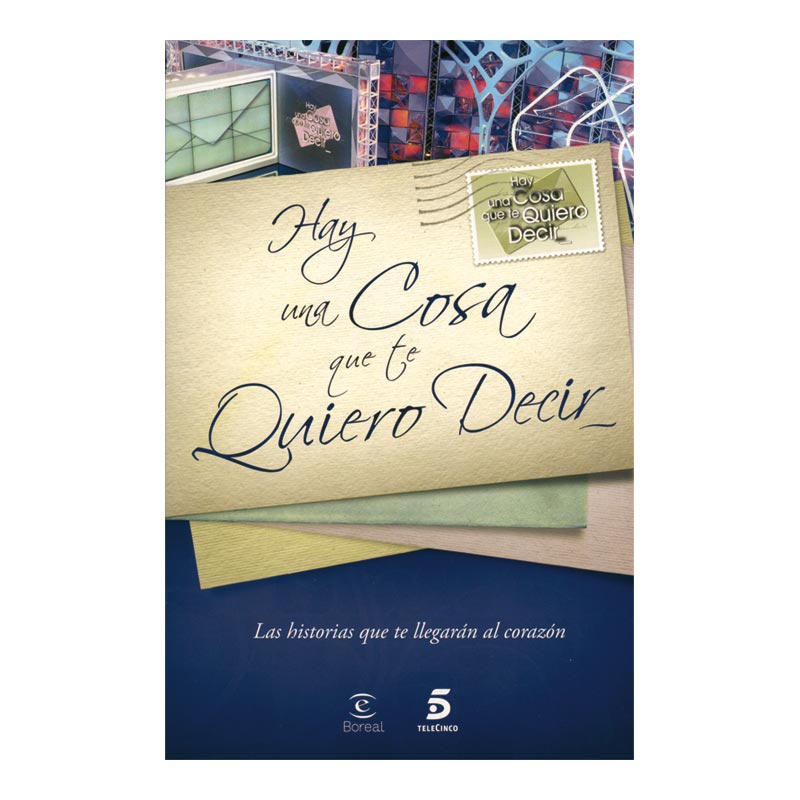 Hay una cosa que te quiero decir
