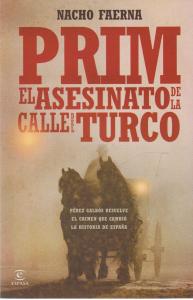 Prim. El asesinato de la calle del Turco