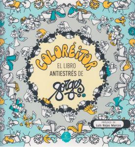 Coloréitor. El libro antiestrés de Forges